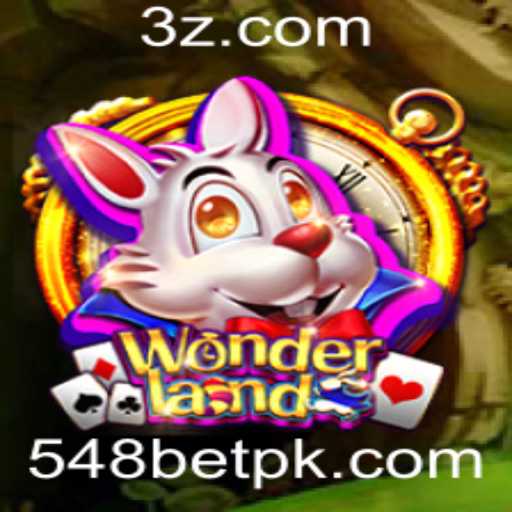 Wonderland: Descubra o Fascinante Jogo 548bet